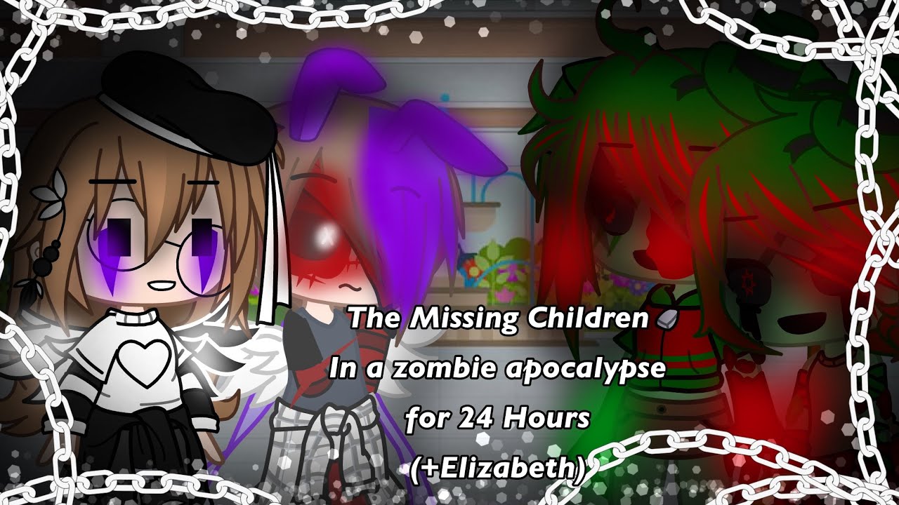 🌟The Missing Child in a zombie apocalypse for 24Hours🌟||PART 2||🥀Fnaf🥀||