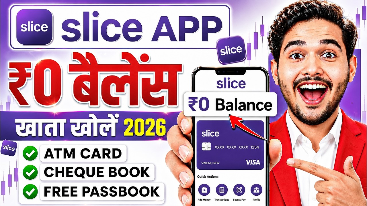 Slice Bank Account Opening | Slice Savings Account | Slice Account Opening | Zero Balance Account