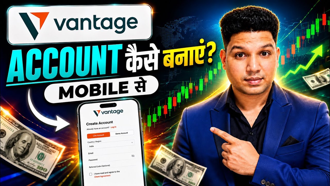 Vantage Me Account Kaise Banaye | How To Create Vantage Account | Vantage Broker Account Opening