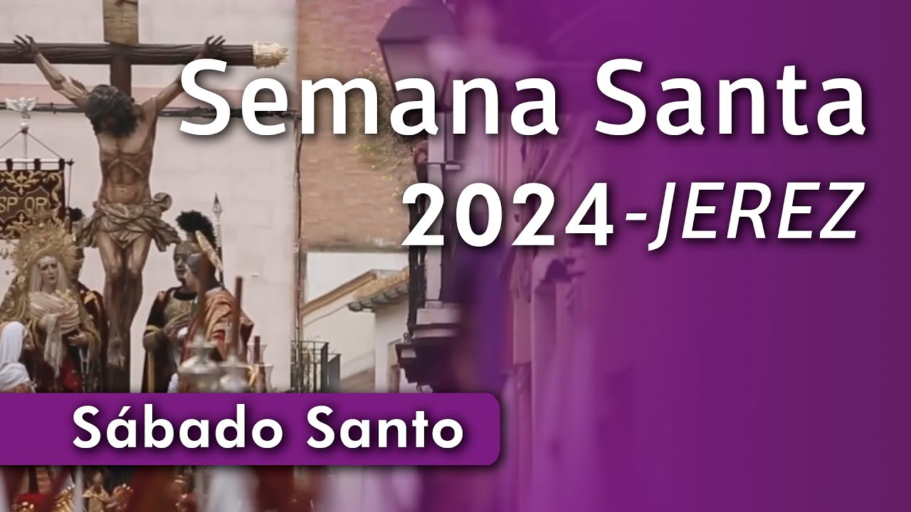 Sábado Santo - 2024