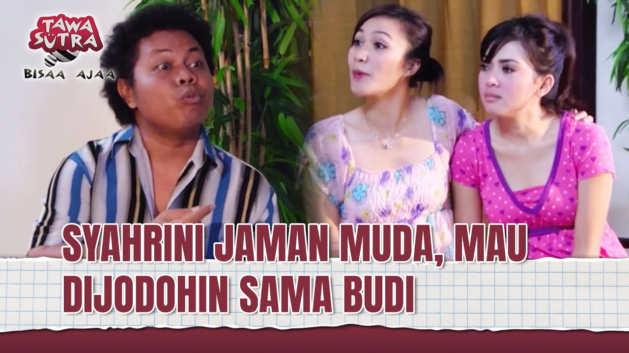 Syahrini Dijodohin Sama Budi Anduk | Tawa Sutra Bisa Ajaa Eps 23 FULL