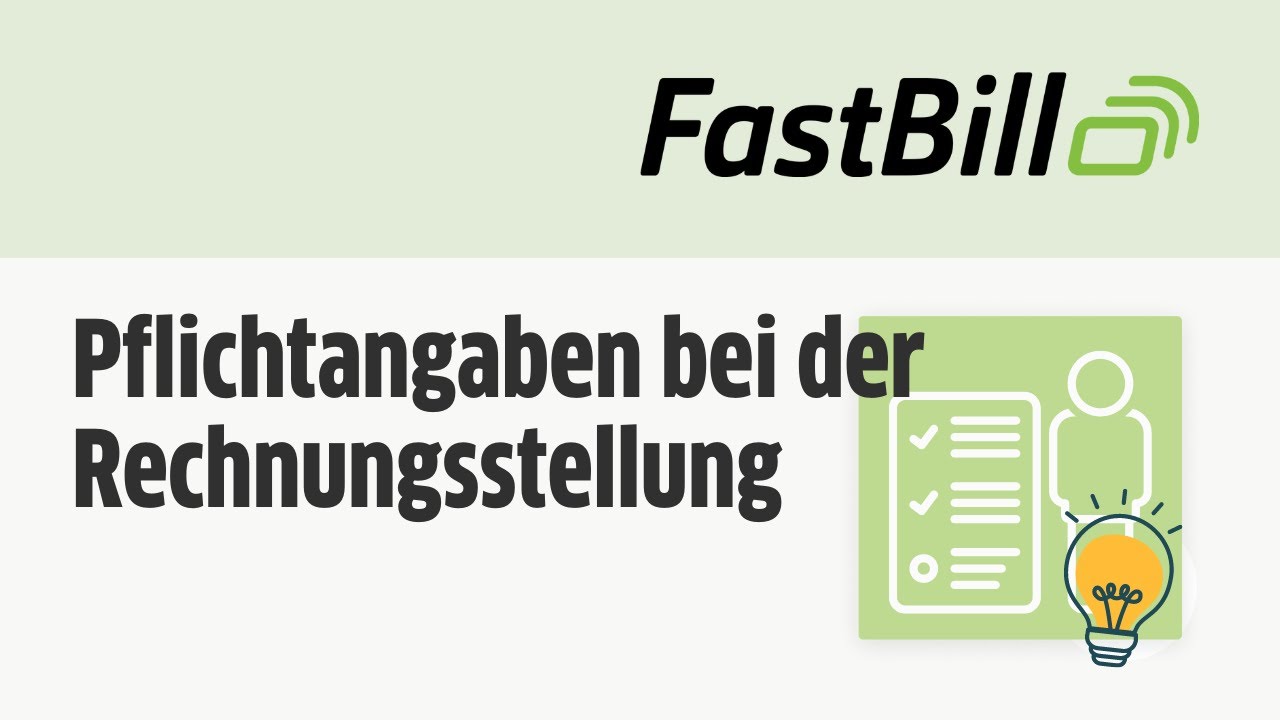 Schnell erkl&auml;rt... Pflichtangaben bei der Rechnungsstellung | FastBill