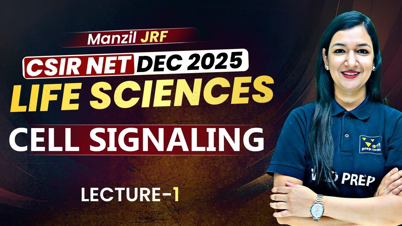 Cell Signalling Lecture 1 | Cell Signalling Complete Guide | CSIR NET Life Sciences Dec 2025