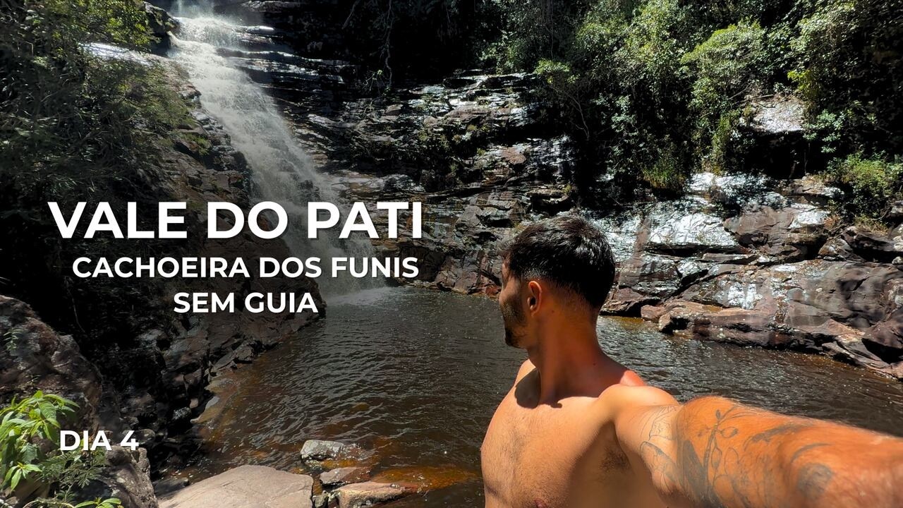 CACHOEIRA DOS FUNIS: O dia de paz no Vale do Pati | EP 04