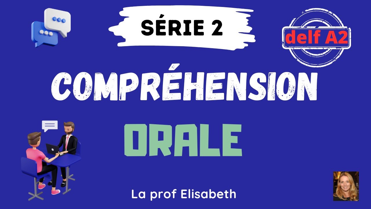 Exercices de compréhension orale du français. Niveau A2 de FLE. Delf A2.French Listening Exercises