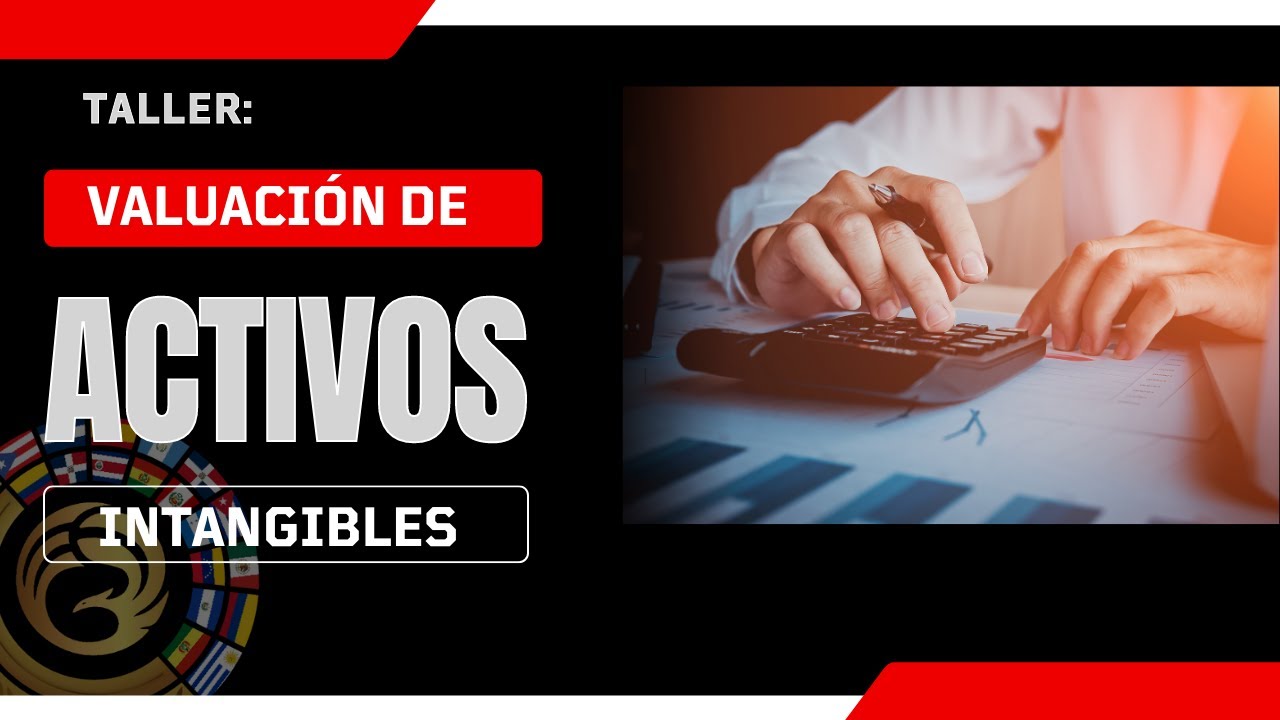 WN123- Valuaci&oacute;n de Activos Intangibles[webinar]