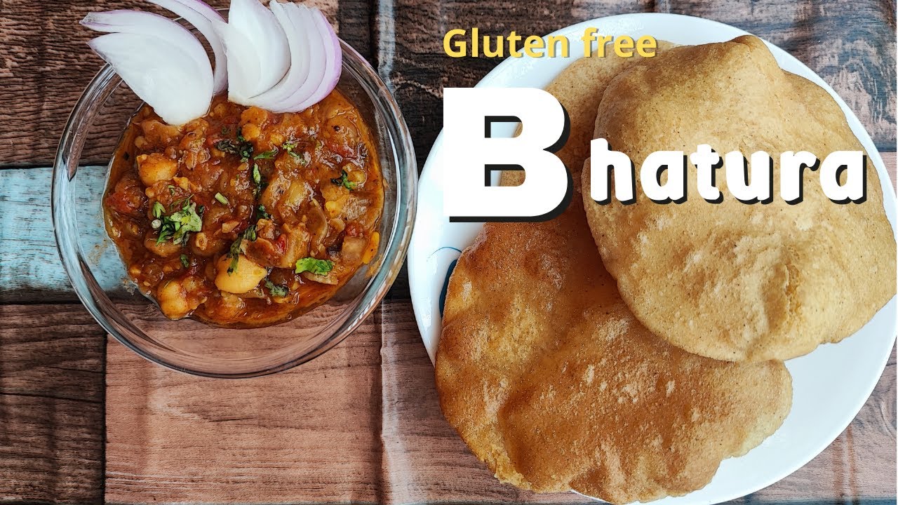Gluten free Bhature