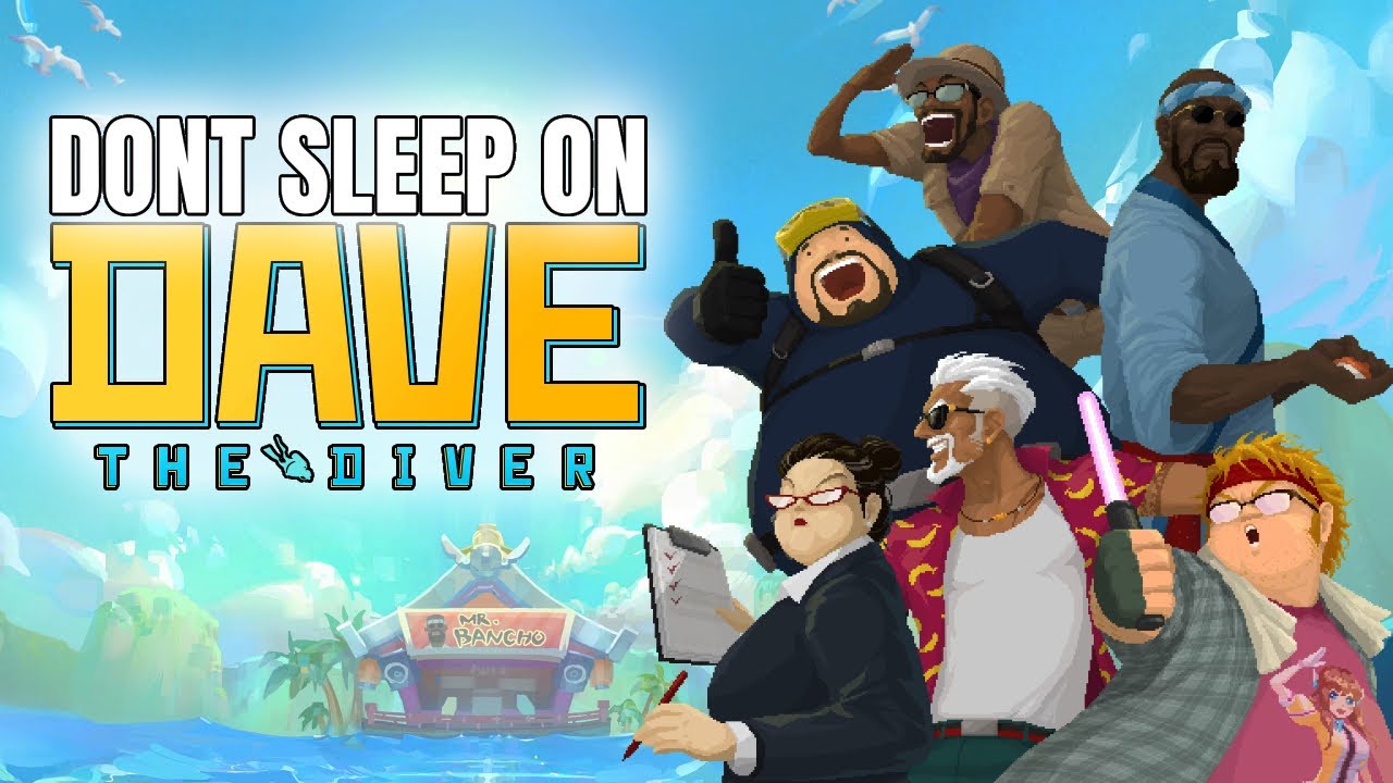 Don't Sleep on Dave the Diver!