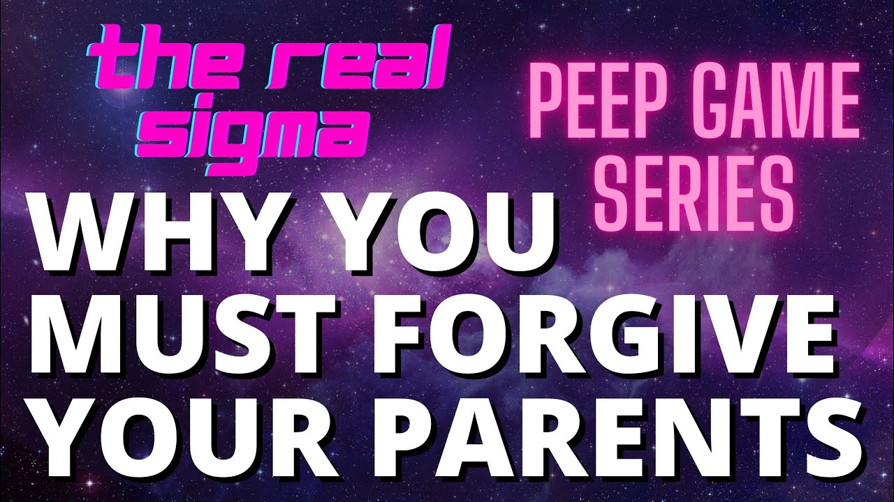 Why You Must Forgive Your Parents | This will unlock your highest potential