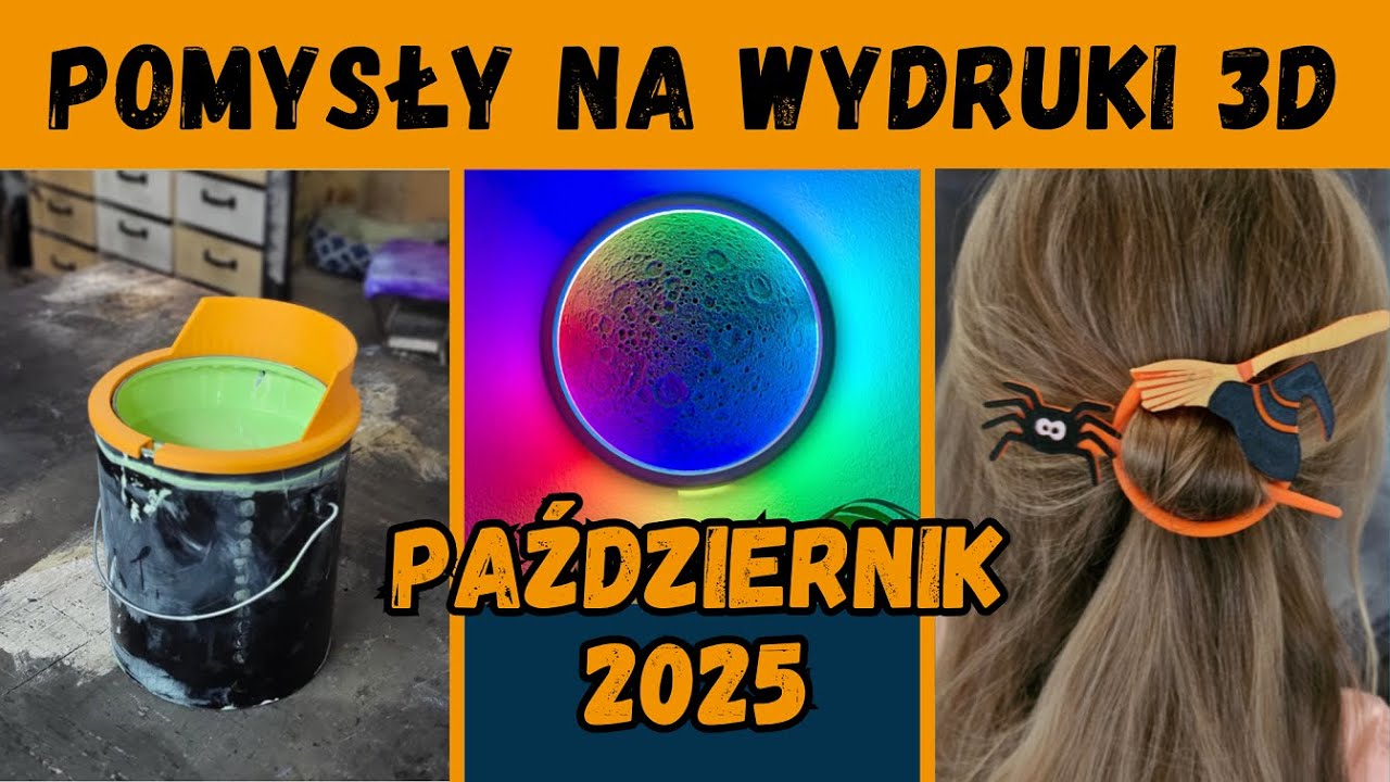 Pomysły na wydruki 3D 💡 3D Printing Ideas 💡 październik 2025