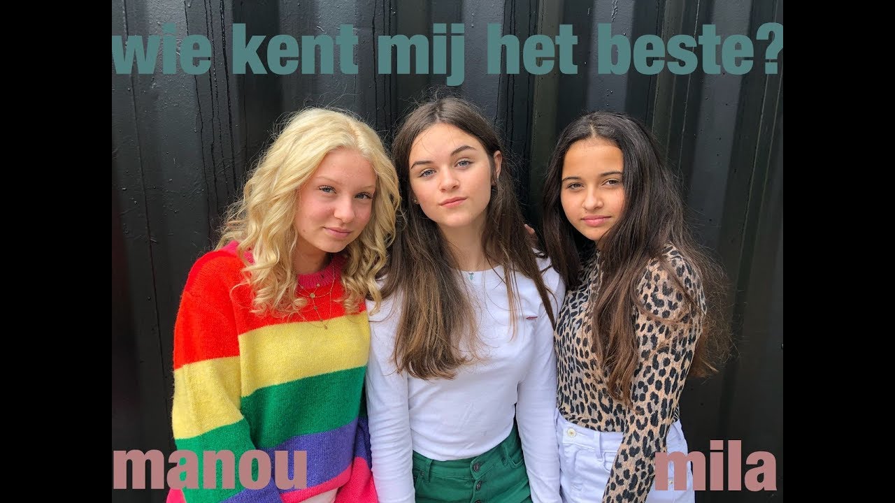 MEET MY BESTFRIENDS , Manou en Mila