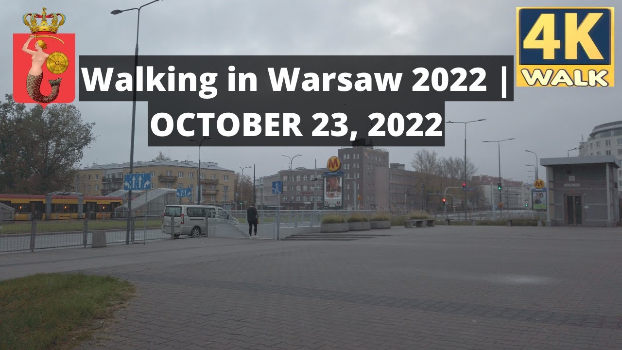 Walking in Warsaw 2022 | OCTOBER 23, 2022