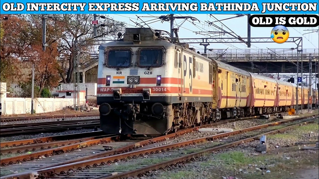 Old ICF Coach Ke Saath Delhi Fazilka Rishikesh Intercity Express Trains Arriving From Bathinda JN