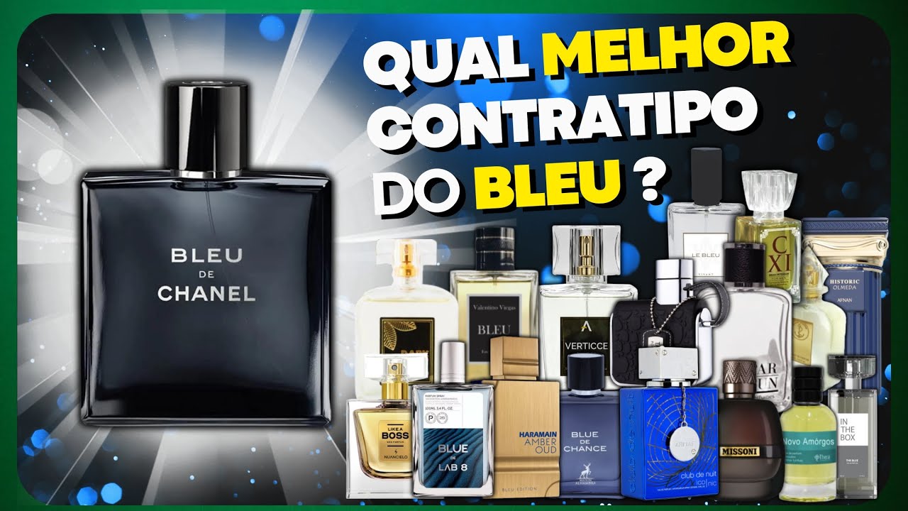 QUAL o MELHOR CONTRATIPO do BLEU DE CHANEL? VERSÃO EDP E EDT São 