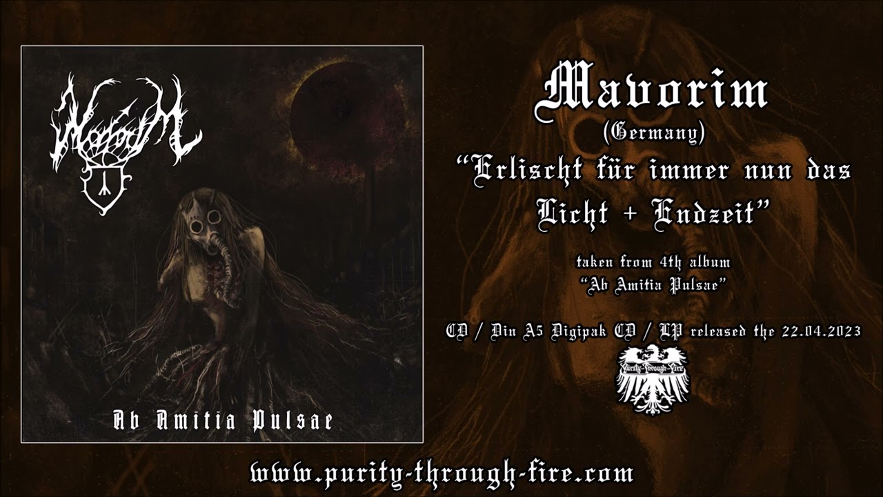 Mavorim - Erlischt für immer nun das Licht + Endzeit