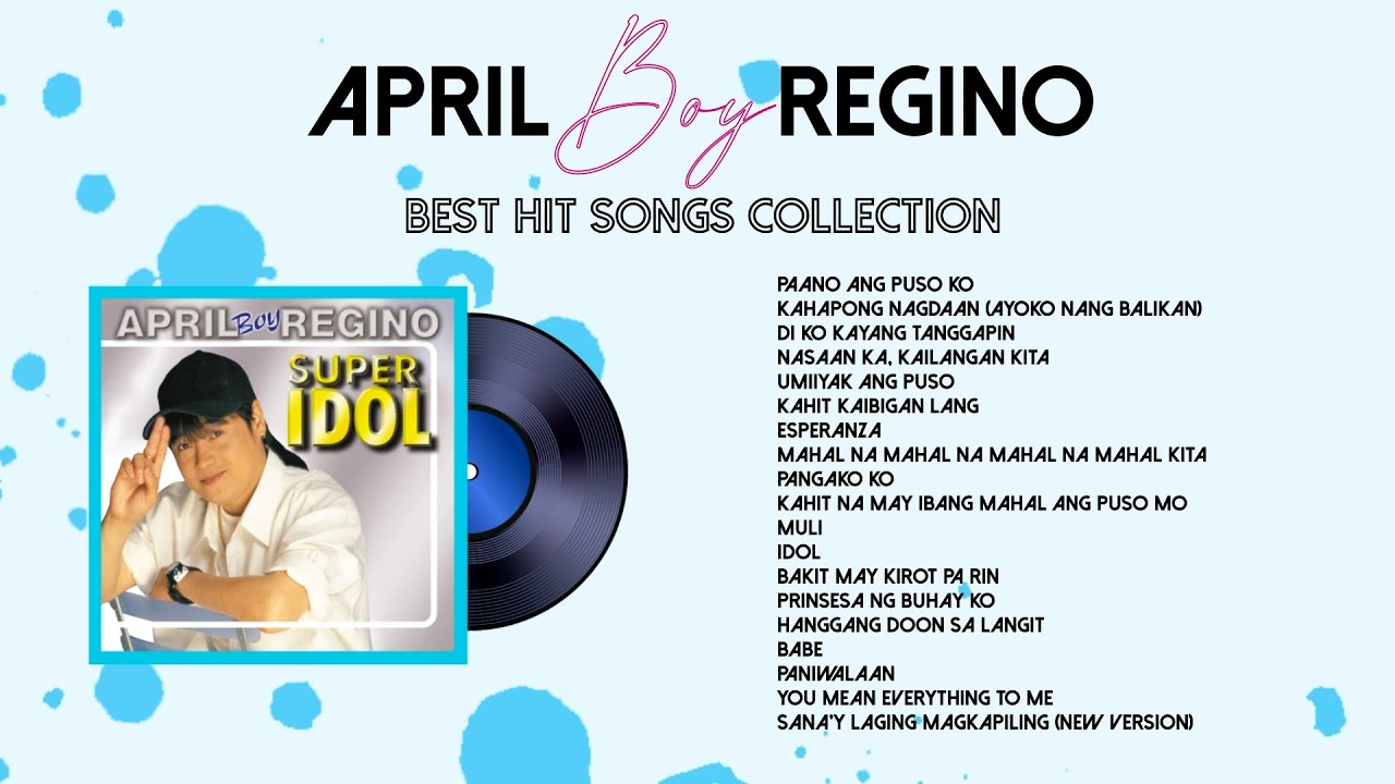 (Official Non-Stop) April Boy Regino Best Hits Songs Collection