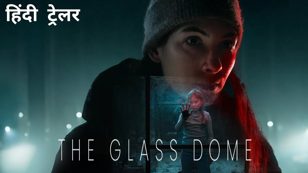 The Glass Dome | Official Hindi Trailer | Netflix Original Series