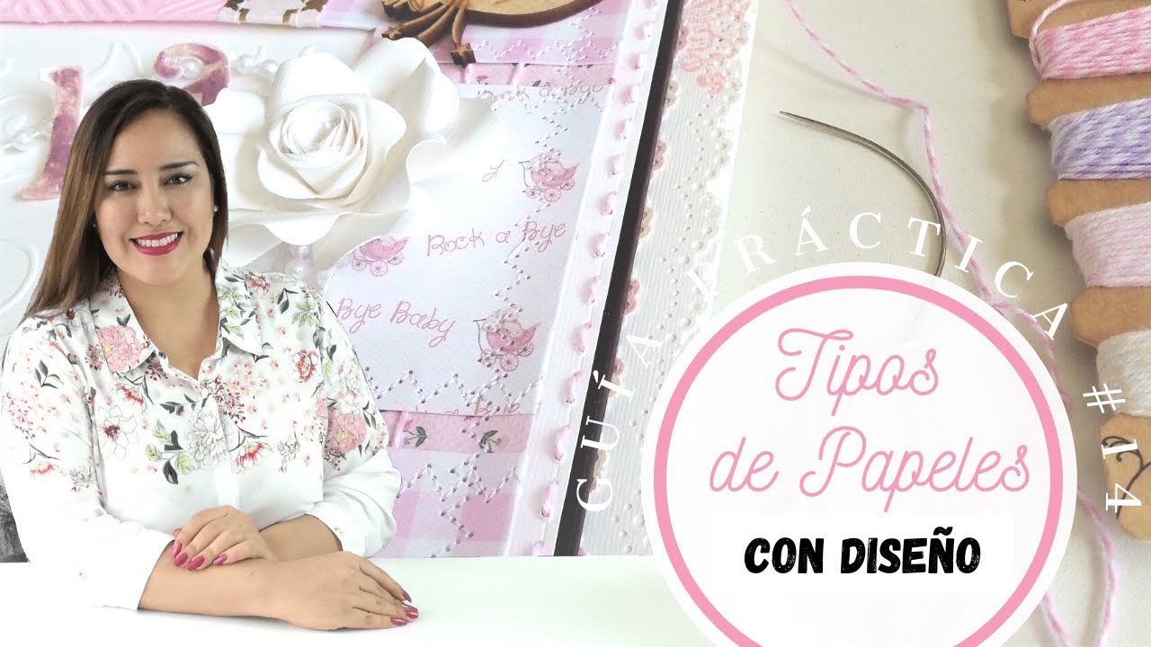 Curso Scrapbook para PRINCIPIANTES 📝💕 - MATERIALES básicos | Papeles Scrap con Diseño