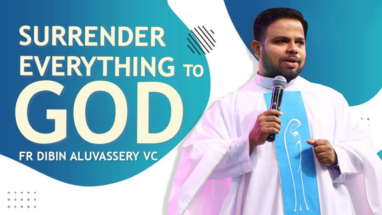 Surrender Everything to GOD - Fr  Dibin Aluvassery | Couples Retreat POWER 2022 | Divine Centre