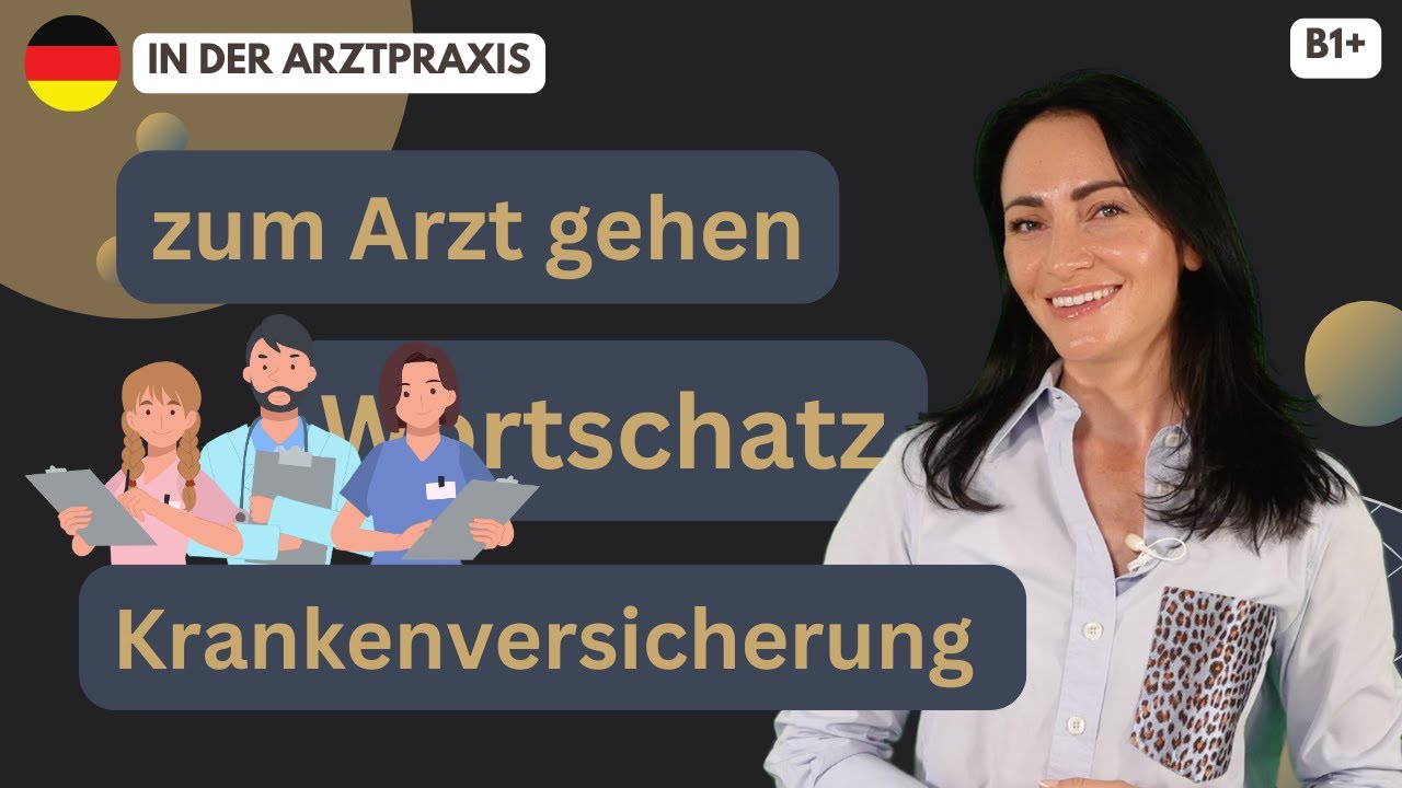 🇩🇪 In der Arztpraxis 👨&zwj;⚕️ 👩&zwj;⚕️ : Wortschatz und Dialoge zum &Uuml;ben