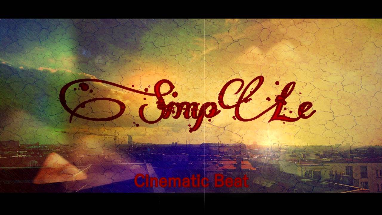 SimpLe - Cinematic (Hip Hop Instrumental beat 2016)
