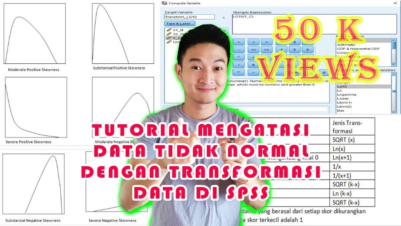 Cara Mudah Mengatasi Data Tidak Normal dengan Transformasi Data di SPSS | Part 2 of 2