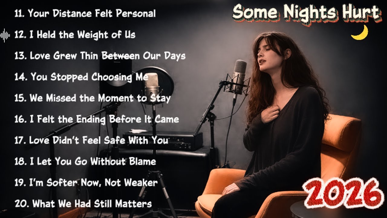 Love Didn’t Feel Safe With You | Some Nights Hurt 🌙 | Pop Sad Songs Playlist | Silent Alone
