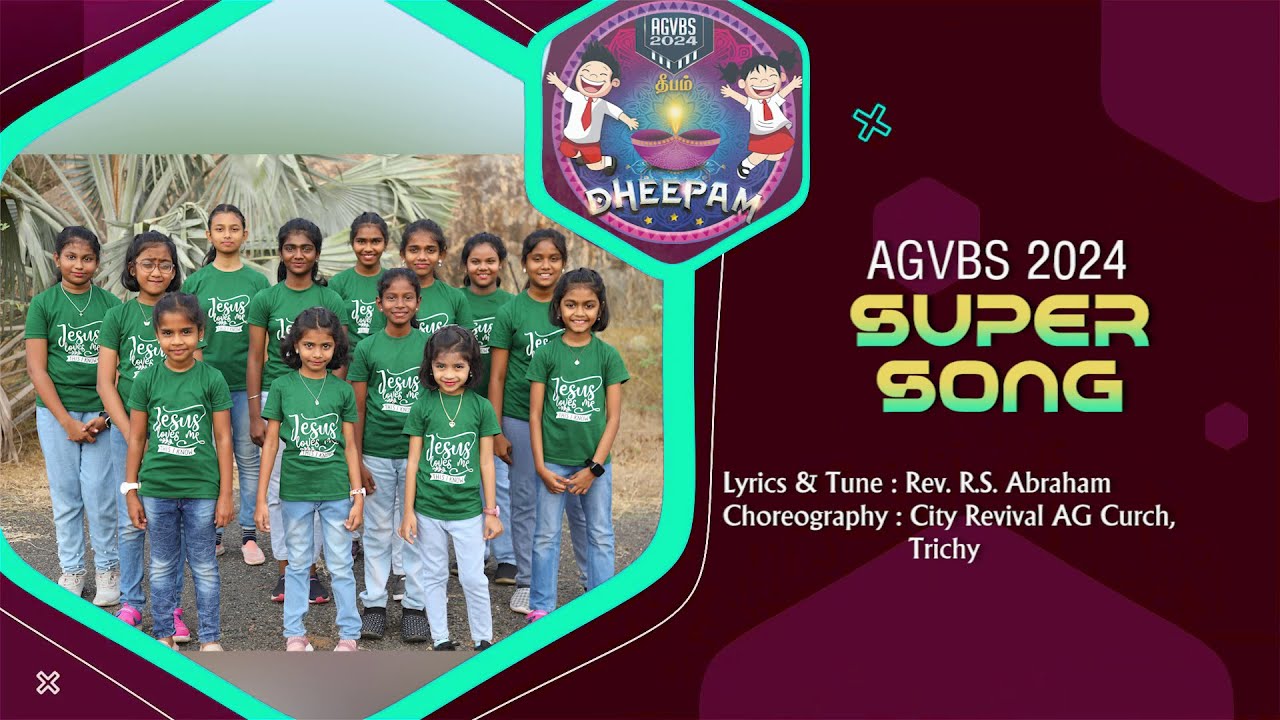 Super Song ||  AGVBS'24 || DHEEPAM || AGCM Tamilnadu #vbs #children #kidssongs #vbssong