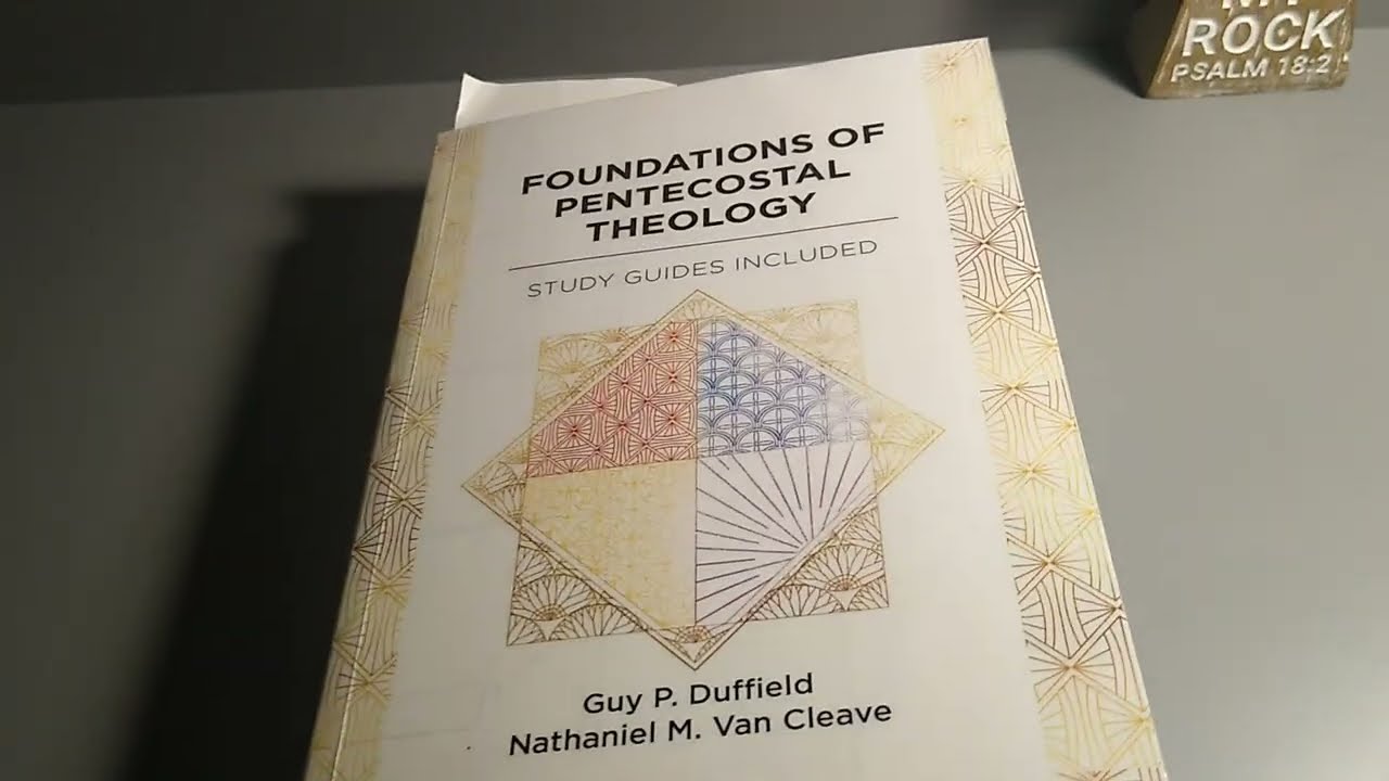 Foundations of Pentecostal Theology