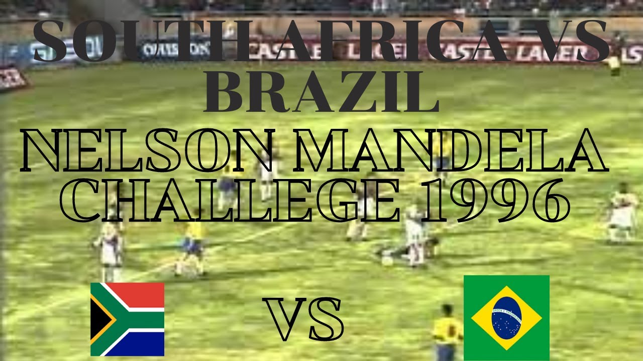 Бафана Бафана против Бразилии 1996 Nelson Mandela Challenge