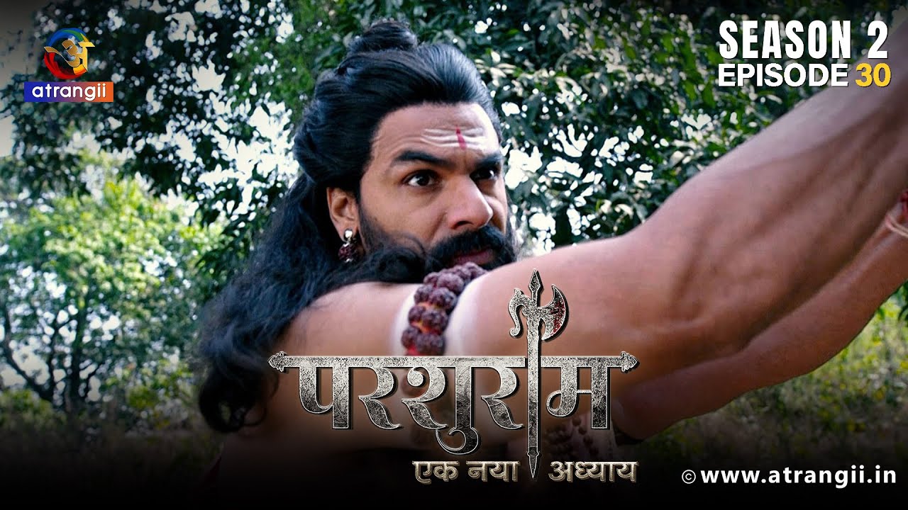 Mayavi Ko Mili Bacho Ko Phasane Ki Yuti | Parshuram | Season - 2 | Episode - 30 | Atrangii App