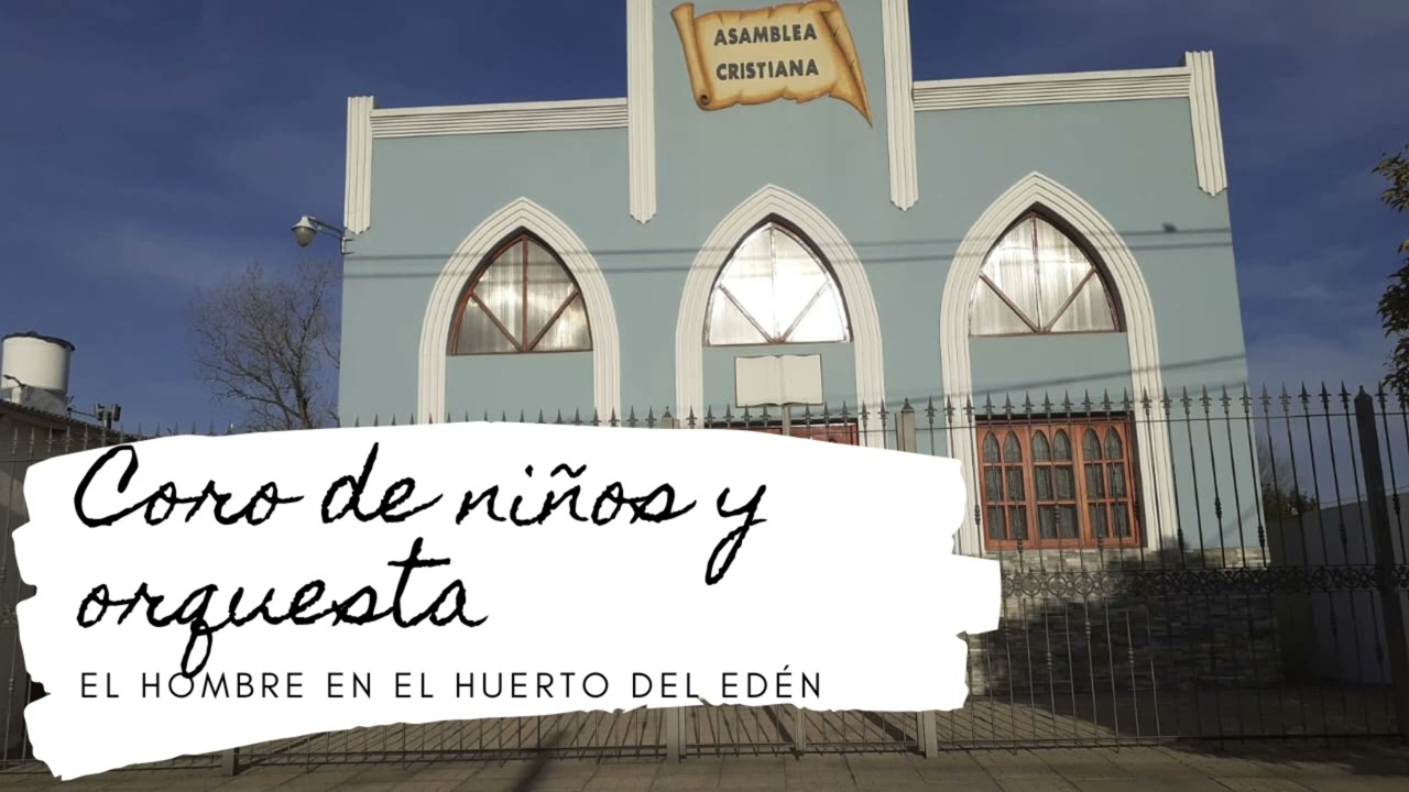 Coro de niños y orquesta - el Hombre en el huerto del Edén & Él vive