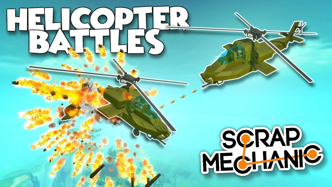 EXPLODING HELICOPTER BATTLES! - Scrap Mechanic Gameplay