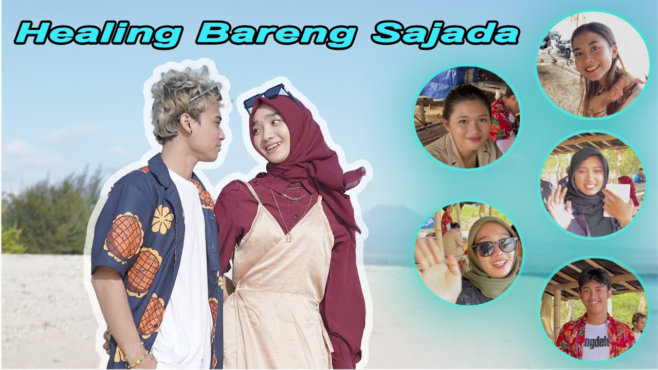 Healing Bareng SAJADA (Backsound New single James AP / PANDANGAN PERTAMA)