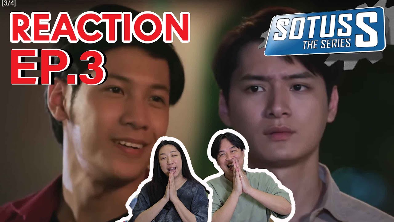[Reaction] Sotus S the Series EP.3