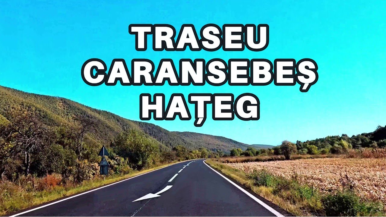 Traseu Caransebeș - Hațeg
