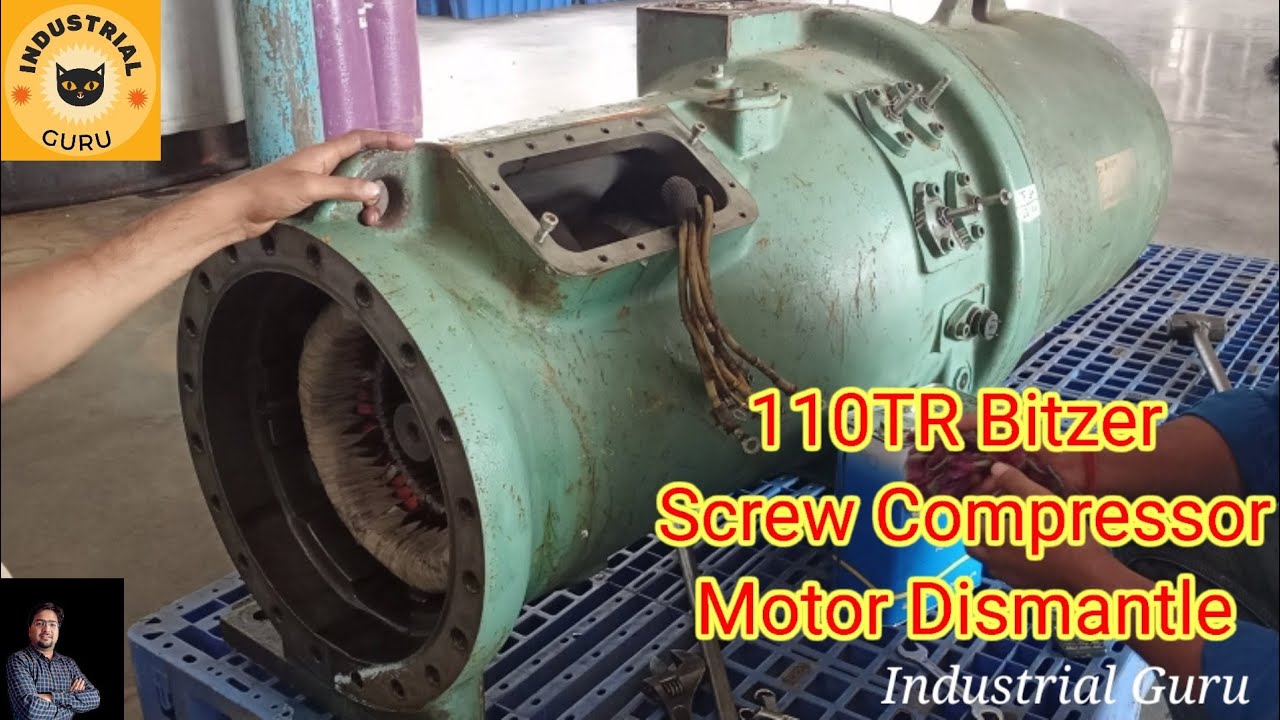 Bitzer 110TR screw compressor motor dismantling | Bitzer compressor ki Motor kaise Nikale ||👍👍