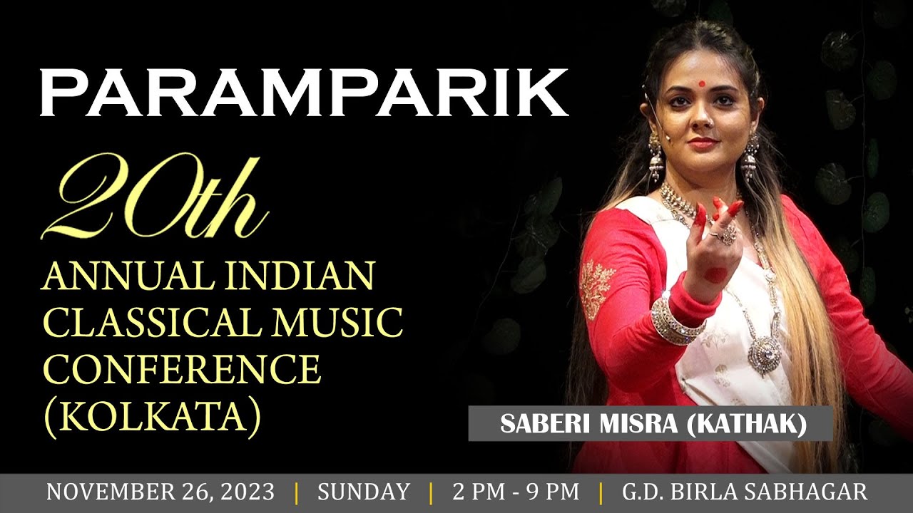 Saberi Misra | Kathak | Paramparik 2023
