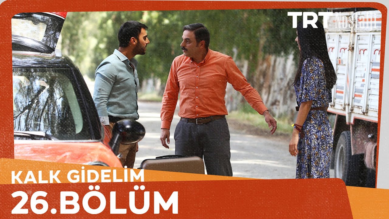 Kalk Gidelim 26. Bölüm