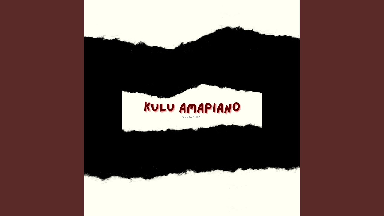 Kulu Amapiano