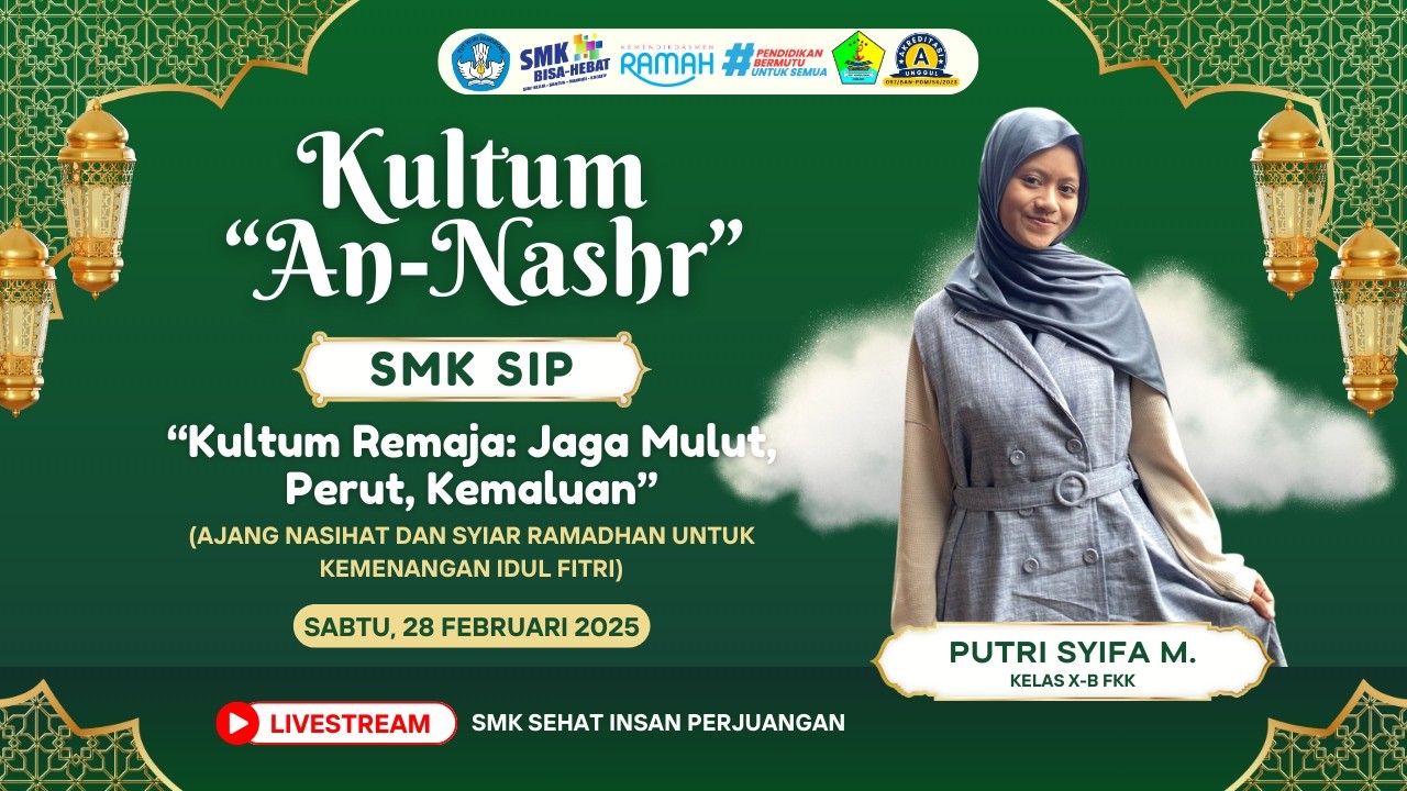 KULTUM | AN NASHR - Remaja: Jaga Mulut, Perut, Nafsu