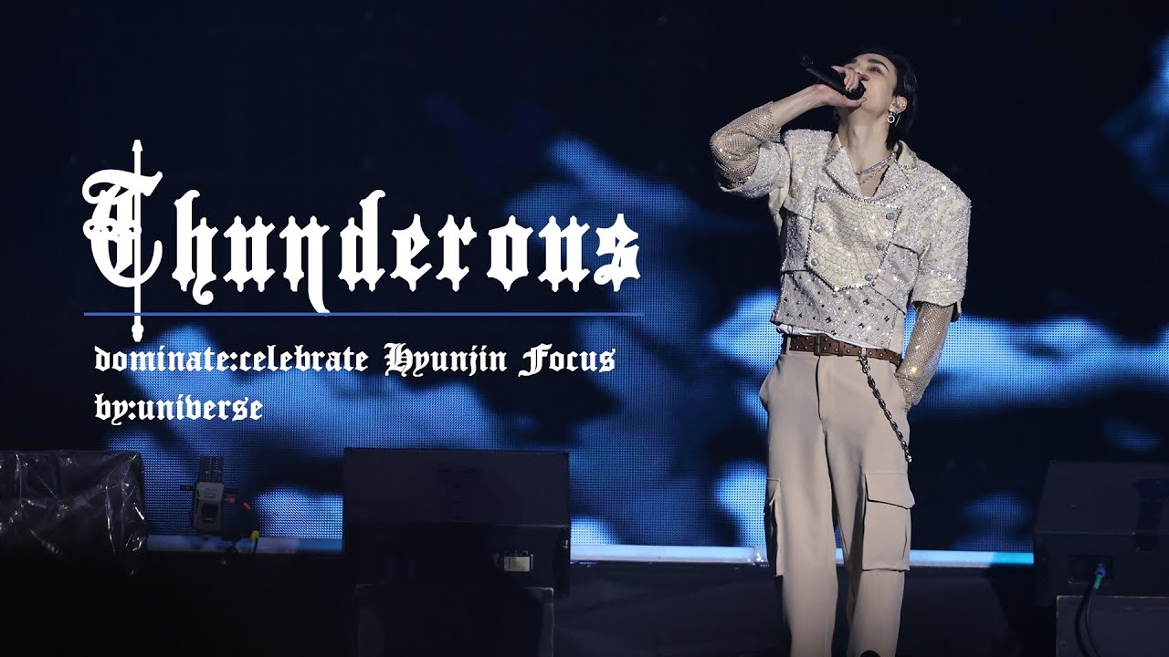 【4K】【Thunderous】251019 HYUNJIN 현진 dominate：celebrate fancam