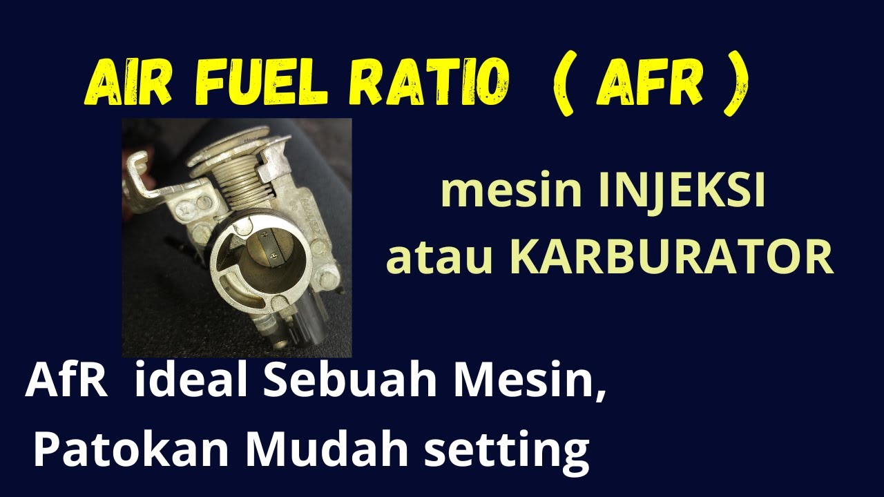 BAGAIMANA SETTING  AFR  INJEKSI ATAU KARBURATOR  IDEAL MESIN MOTOR BALAP..?