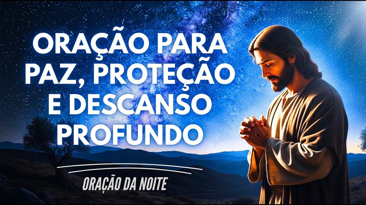 A Oração da Noite Que Quebra Toda Ansiedade e TRAZ PAZ