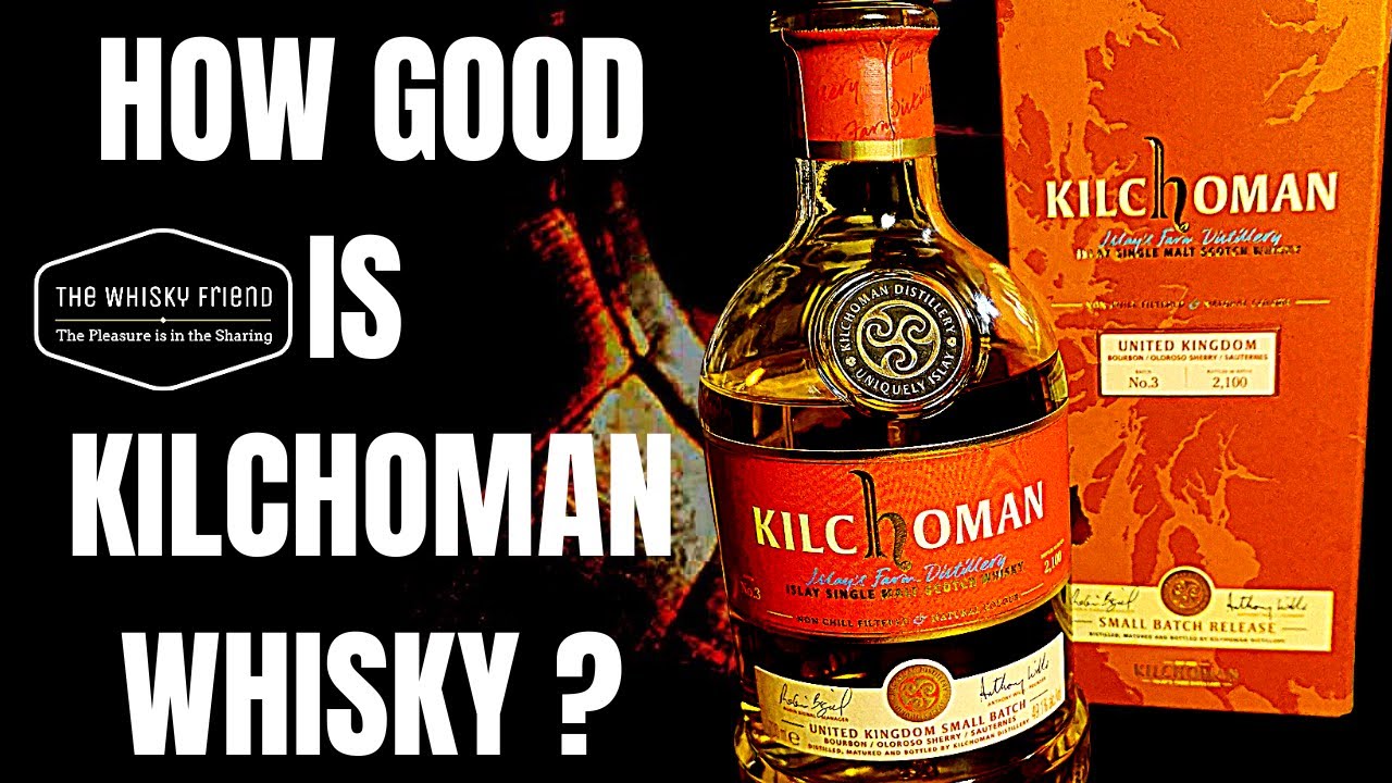 KILCHOMAN SMALL BATCH 3
