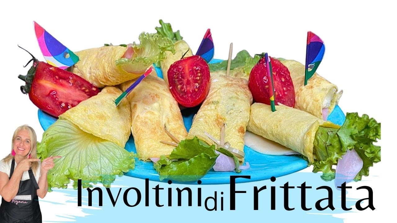 ROTOLO FREDDO DI FRITTATA PER ANTIPASTO APERITIVO -INVOLTINI DI FRITTATA-FACILE E VELOCE FRESCO