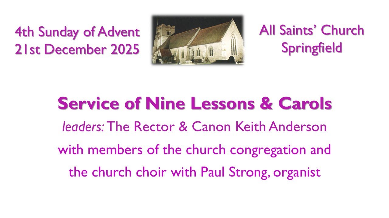 Nine Lessons & Carols – 21 December 2025