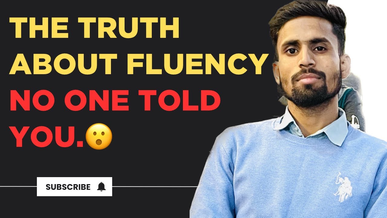 The Truth About English Fluency (You&rsquo;ve Been Lied To)