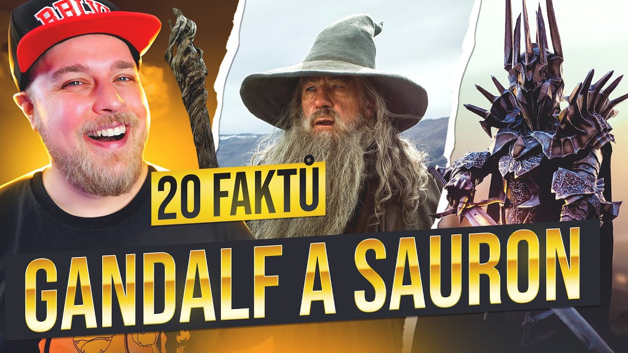 20 FAKTŮ - GANDALF & SAURON (PÁN PRSTENŮ)