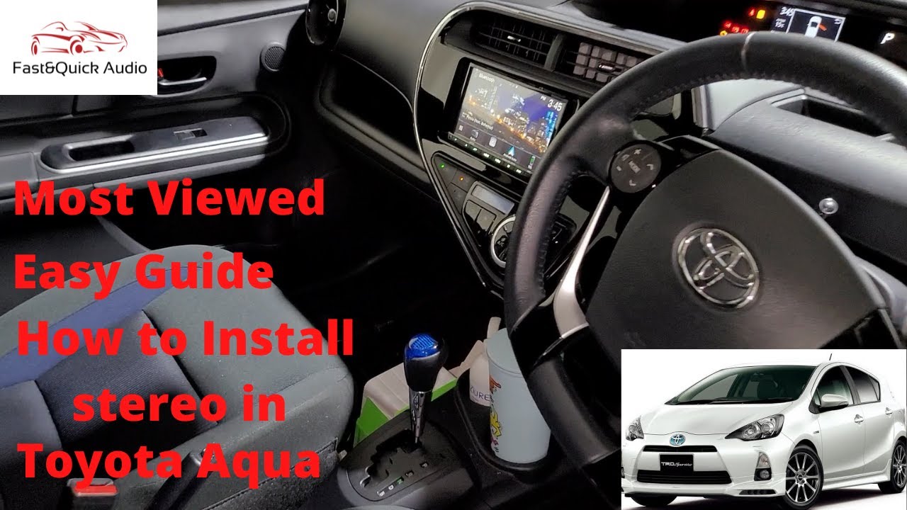 How to Install head unit in Toyota Aqua 2012 - 2018 | Toyota Aqua stereo removal | Toyota Prius C